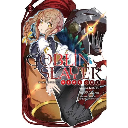 Goblin Slayer Side Story: Year One, Vol. 2 (Light Novel): Volume 2 - Paperback