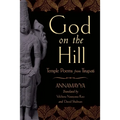 God on the Hill: Temple Poems from Tirupati - Paperback