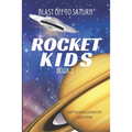 Blast Off to Saturn: Rocket Kids - Paperback