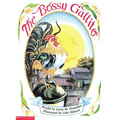 The Bossy Gallito / El Gallo de Bodas: A Traditional Cuban Folktale (Bilingual) - Paperback