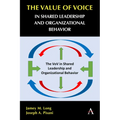 The Value of Voice in Shared Leadership and Organizational Behavior - Paperback