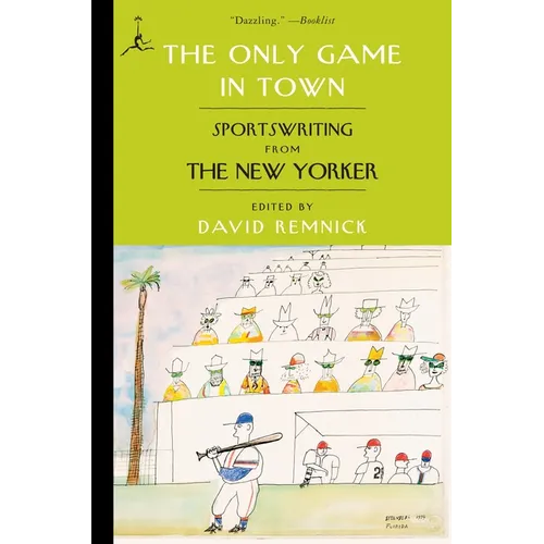The Only Game in Town: Sportswriting from the New Yorker - Paperback