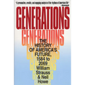 Generations: The History of America's Future, 1584 to 2069 - Paperback