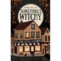 Something's Witchy - Paperback