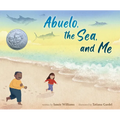 Abuelo, the Sea, and Me - Hardcover