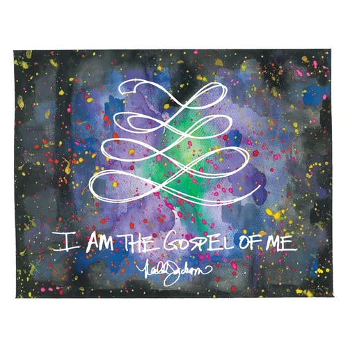 I Am the Gospel of Me - Hardcover