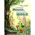 Upstairs Mouse, Downstairs Mole (Reader) - Paperback