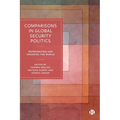 Comparisons in Global Security Politics: Representing and Ordering the World - Paperback