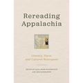 Rereading Appalachia: Literacy, Place, and Cultural Resistance - Paperback