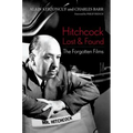 Hitchcock Lost and Found: The Forgotten Films - Hardcover