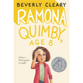 Ramona Quimby, Age 8: A Newbery Honor Award Winner - Hardcover