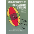An Introduction to Linear Algebra and Tensors - Paperback