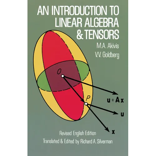 An Introduction to Linear Algebra and Tensors - Paperback