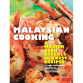 Malaysian Cooking: A Master Cook Reveals Her Best Recipes - Paperback