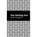 The Melting Pot - Hardcover