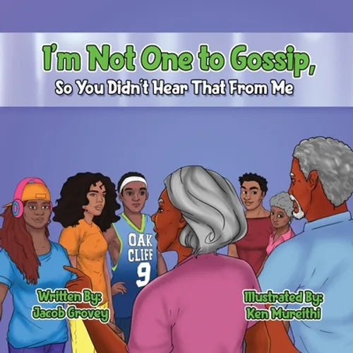 I'm Not One to Gossip, So You Didn't Hear That From Me - Paperback