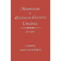 Marriages of Loudoun County, Virginia, 1757-1853 - Paperback