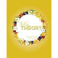 Thinking Theory Book Three (American Edition): Straight-forward, practical and engaging music theory for young students - Paperback
