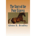 The Story of the Pony Express - Paperback