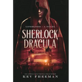 Sherlock & Dracula: Lifeblood - Hardcover