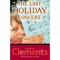 The Last Holiday Concert - Hardcover