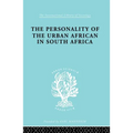 The Personality of the Urban African in South Africa - Paperback