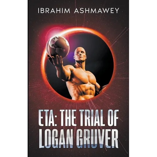 Eta: The Trial of Logan Gruver - Paperback