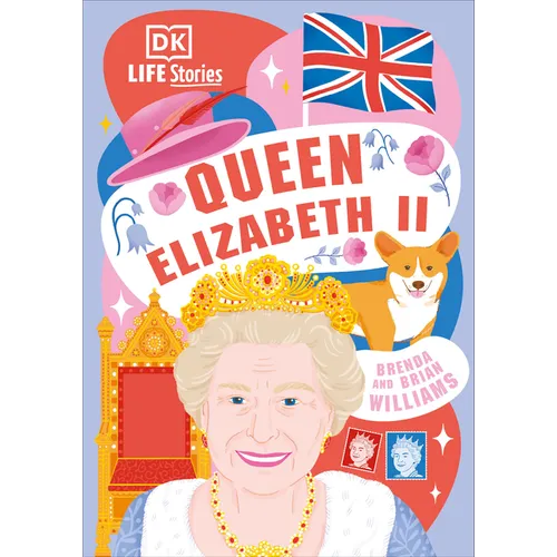 DK Life Stories Queen Elizabeth II - Hardcover