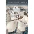 Decorations in a Ruined Cemetery - Paperback