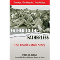 Father to the Fatherless: The Charles Mulli Story - Paperback
