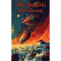 The Skylark of Valeron: A Positronic Book - Hardcover