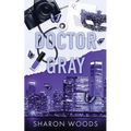 Doctor Gray: A brother's best friend romance - Paperback
