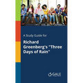 A Study Guide for Richard Greenberg's "Three Days of Rain" - Paperback