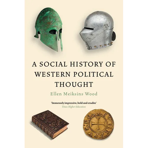 A Social History of Western Political Thought - Paperback