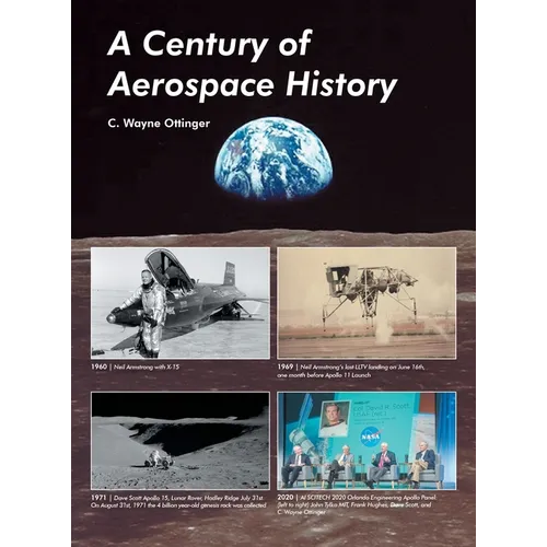 A Century of Aerospace History - Hardcover