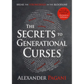 The Secrets to Generational Curses: Break the Stronghold in the Bloodline - Paperback