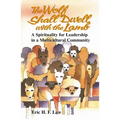 The Wolf Shall Dwell with the Lamb - Paperback