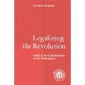 Legalizing the Revolution - Paperback