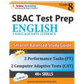 SBAC Test Prep: Grade 8 English Language Arts Literacy (ELA) Common Core Practice Book and Full-length Online Assessments: Smarter Balanced Study Guid - Paperback