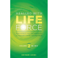 Healing with Life Force, Volume Two-Mind: Teachings and Techniques of Paramhansa Yogananda - Paperback