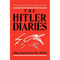 The Hitler Diaries: Fakes That Fooled the World - Paperback