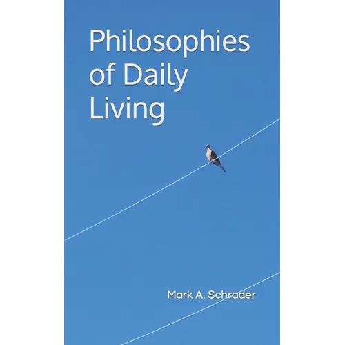 Philosophies of Daily Living - Paperback