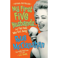 My First Five Husbands...and the Ones Who Got Away: A Memoir - Paperback