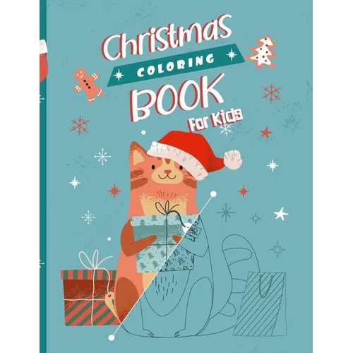 Christmas Coloring Book For kids: 30 Illustration To color - Santa and reindeer colouring - Christmas Xmas holiday - 8.5*11 Large pages - Paperback