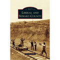 Liberal and Seward County - Hardcover