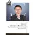 Introduction to Biometrics and Multimodal Biometric Techniques - Paperback