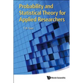 Probability and Statistical Theory for Applied Researchers - Hardcover