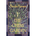 The Chess Garden - Paperback