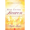 Why Enter Heaven Unannounced? - Paperback
