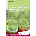 Public History and School: International Perspectives - Paperback